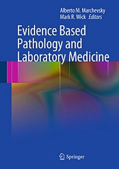 Evidence Based Pathology and Laboratory Medicine