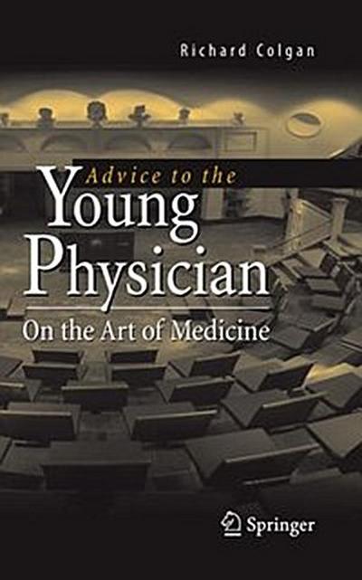 Advice to the Young Physician