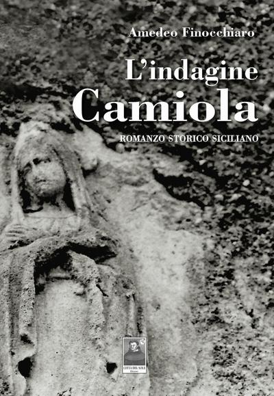 L’ indagine Camiola