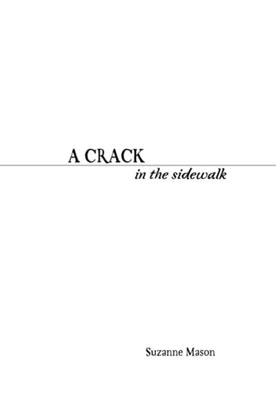A Crack in the Sidewalk