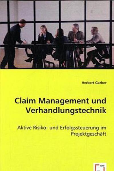 Claim Management und Verhandlungstechnik