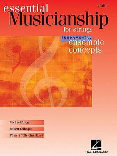 Essential Musicianship for Strings: Violin