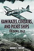 Kamikazes, Corsairs, and Picket Ships