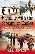 Fighting with the Screaming Eagles