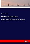 The Book-hunter in Paris