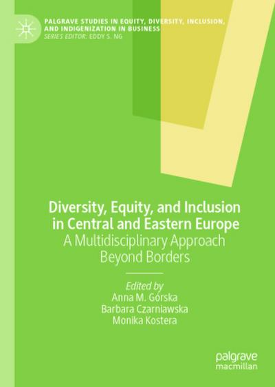 Diversity, Equity, and Inclusion in Central and Eastern Europe