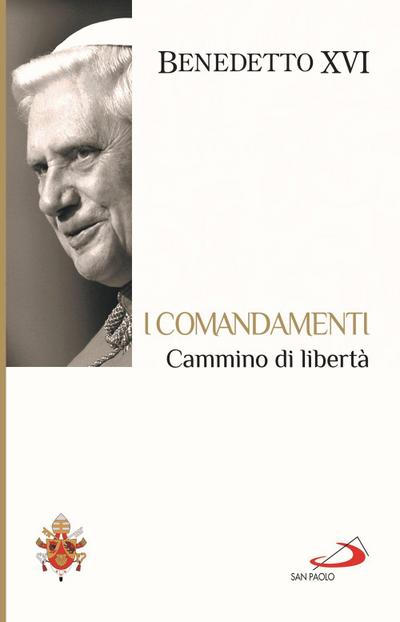 I Comandamenti. Cammino di libertà