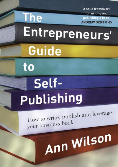 Entrepreneurs’ Guide to Self-Publishing