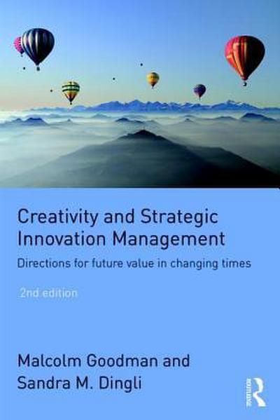 Creativity and Strategic Innovation Management