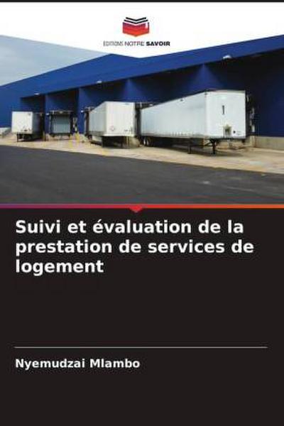 Suivi et évaluation de la prestation de services de logement