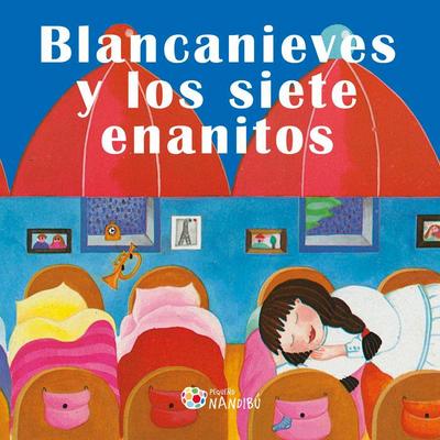 Cuento-juego. Blancanieves y los siete enanitos