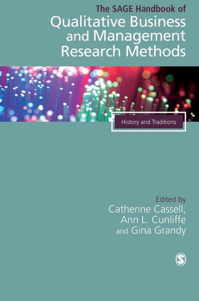 The SAGE Handbook of Qualitative Business and Management Research Methods