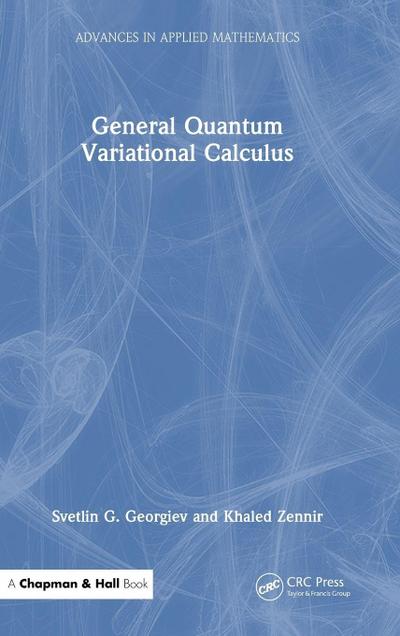 General Quantum Variational Calculus