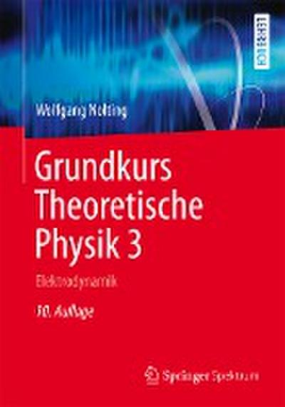 Grundkurs Theoretische Physik 3