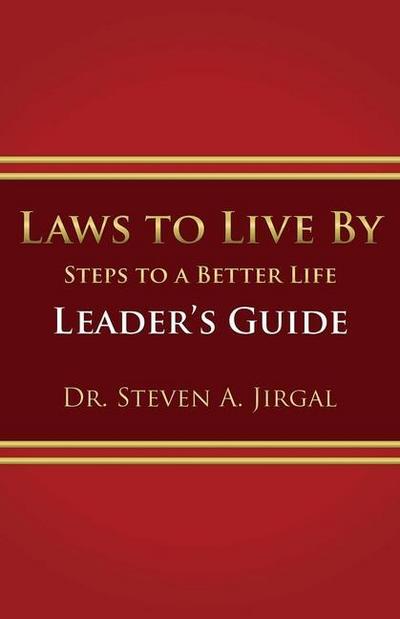 Laws to Live By: Leader’s Guide