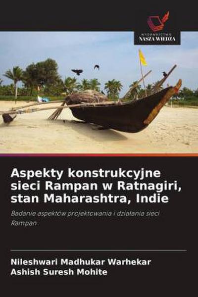Aspekty konstrukcyjne sieci Rampan w Ratnagiri, stan Maharashtra, Indie