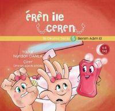 Benim Adim El - Eren Ile Ceren Ilk Okuma Serisi 5