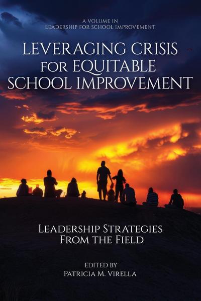 Leveraging Crisis for Equitable School Improvement