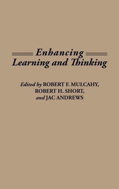 Enhancing Learning and Thinking