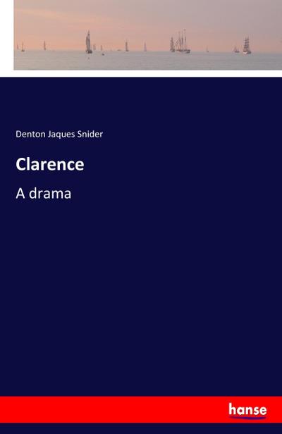 Clarence - Denton Jaques Snider