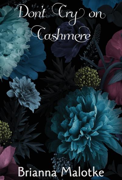 Don’t Cry on Cashmere
