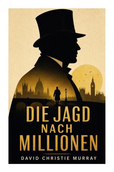 Die Jagd nach Millionen
