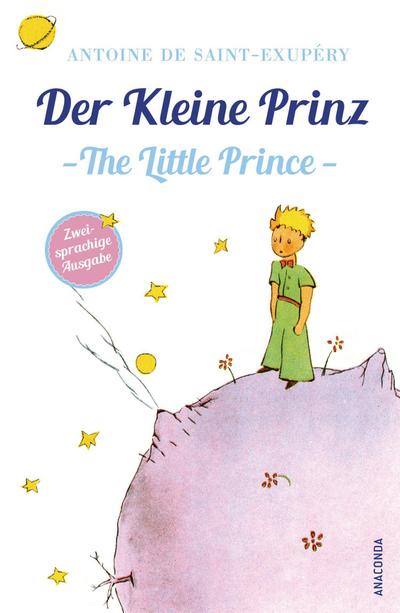 Der Kleine Prinz / Little Prince (zweisprachige Ausgabe)