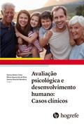Avaliação psicológica e desenvolvimento humano: Casos clínicos¿