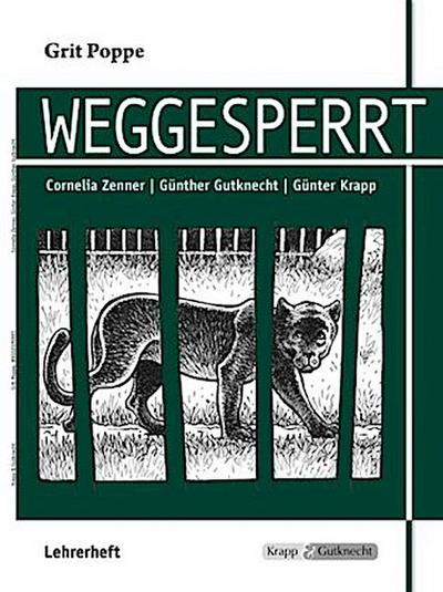 Weggesperrt - Grit Poppe - Lehrerheft