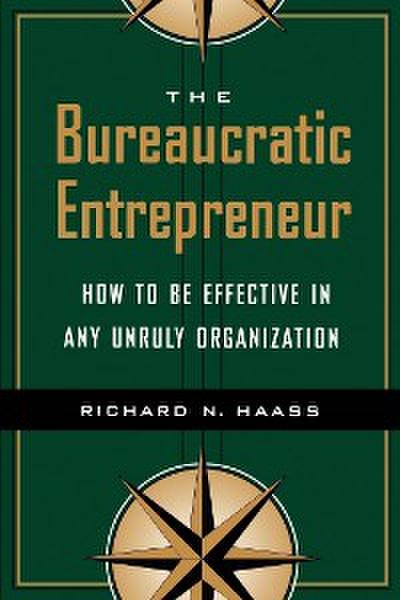 The Bureaucratic Entrepreneur