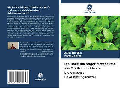 Die Rolle flüchtiger Metaboliten aus T. citrinoviride als biologisches Bekämpfungsmittel