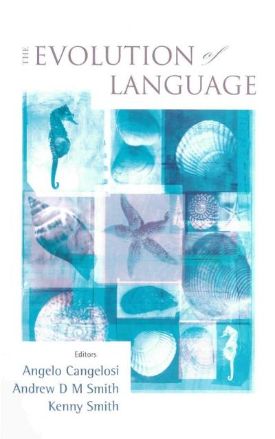 EVOLUTION OF LANGUAGE, THE(EVOLANG6)