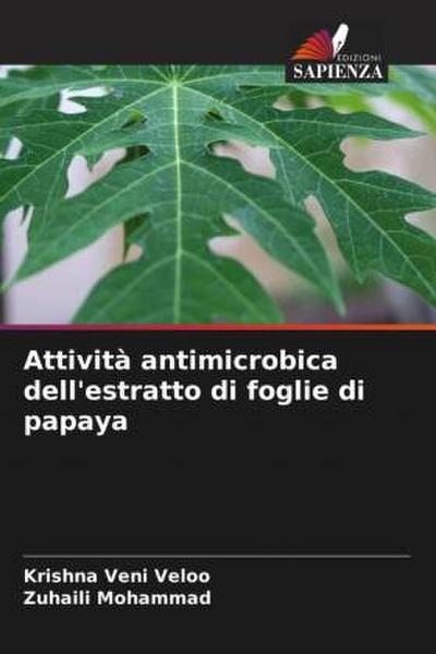 Attività antimicrobica dell’estratto di foglie di papaya