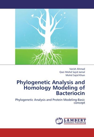 Phylogenetic Analysis and Homology Modeling of Bacteriocin