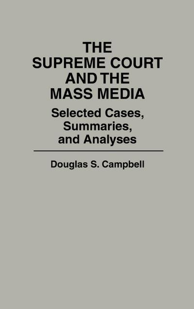 The Supreme Court and the Mass Media