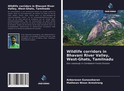 Wildlife corridors in Bhavani River Valley, West-Ghats, Tamilnadu