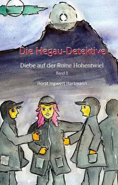 Die Hegau-Detektive Band 2