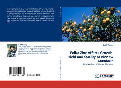Foliar Zinc Affects Growth, Yield and Quality of Kinnow Mandarin