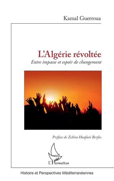 L’Algérie révoltée