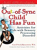 The Out-of-Sync Child Has Fun, Revised Edition