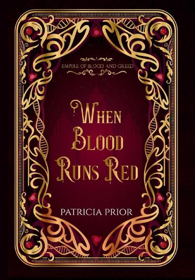 When Blood Runs Red