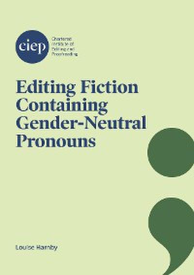 Editing Fiction Containing Gender-Neutral Pronouns