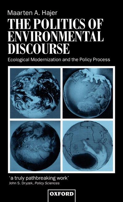 The Politics of Environmental Discourse