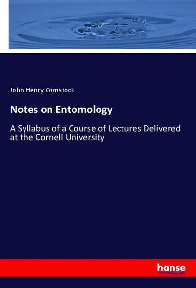 Notes on Entomology