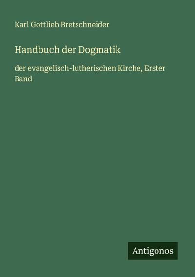Handbuch der Dogmatik