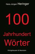 100 Jahrhundert Wörter