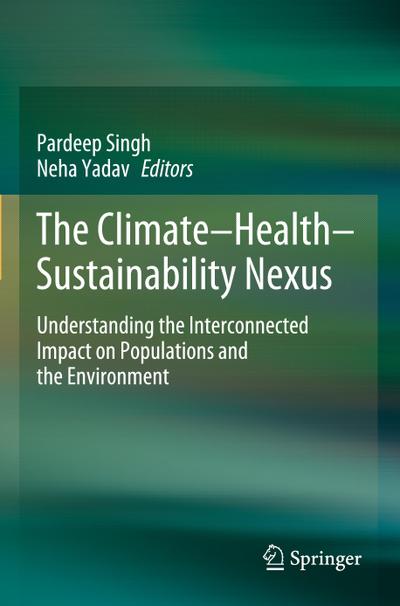 The Climate-Health-Sustainability Nexus