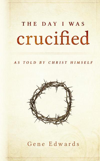 The Day I was Crucified