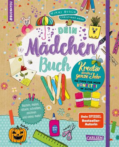 #buch4you: Dein Mädchenbuch: Kreativ durch’s ganze Jahr