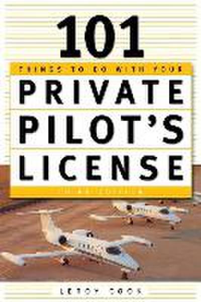 101 Things to Do After You Get Your Private Pilot’s License